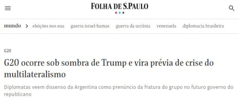 "El G20 se desarrolla bajo la sombra de Trump y se convierte en un anticipo de la crisis del multilateralismo", tituló Folha. (Captura)