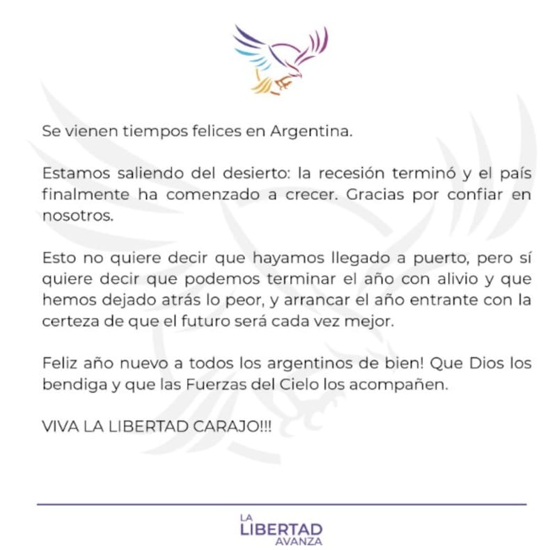 Milei compartió también un mensaje de La Libertad Avanza que afirma que "ya hemos dejado atrás lo peor".