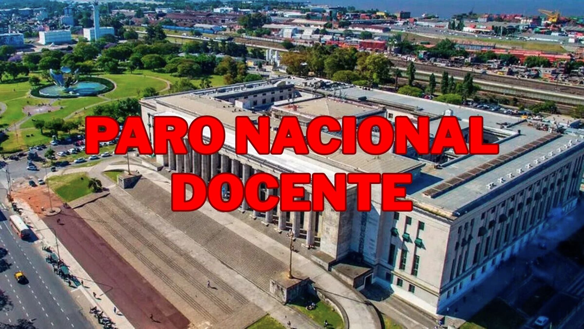 Paro nacional confirmado: docentes anunciaron una nueva medida de fuerza y no habrá clases estos días