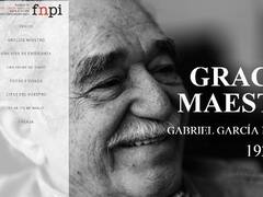 “Gracias, maestro Gabo , el mensaje desde la Fundación Gabriel García Márquez