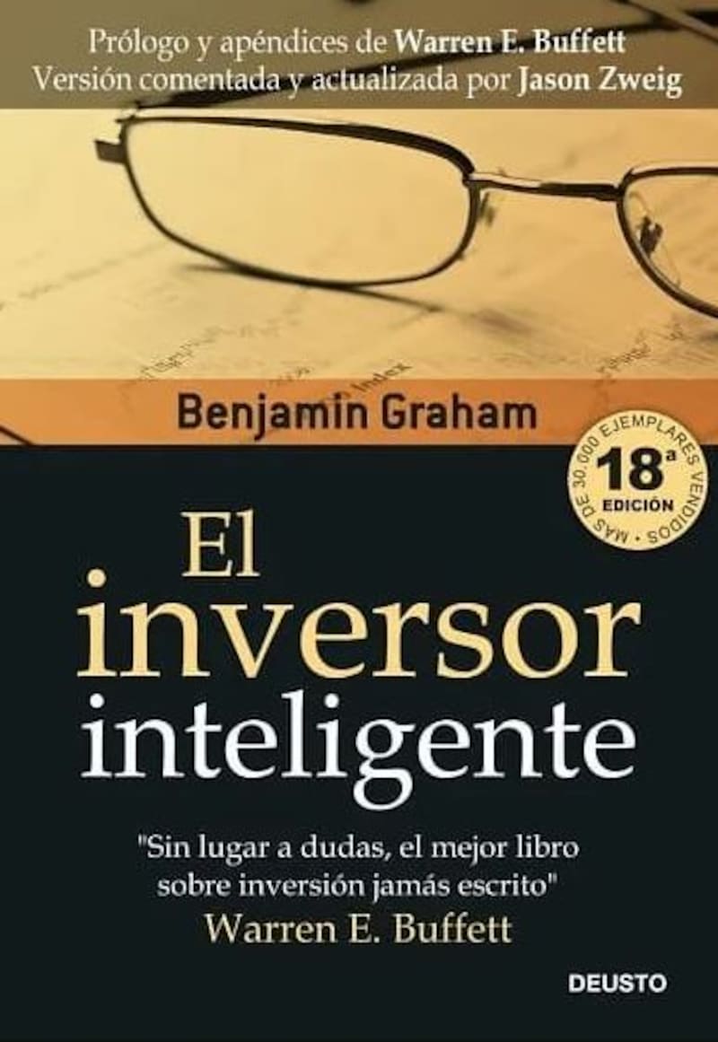 "El Inversor Inteligente" de Benjamín Graham.