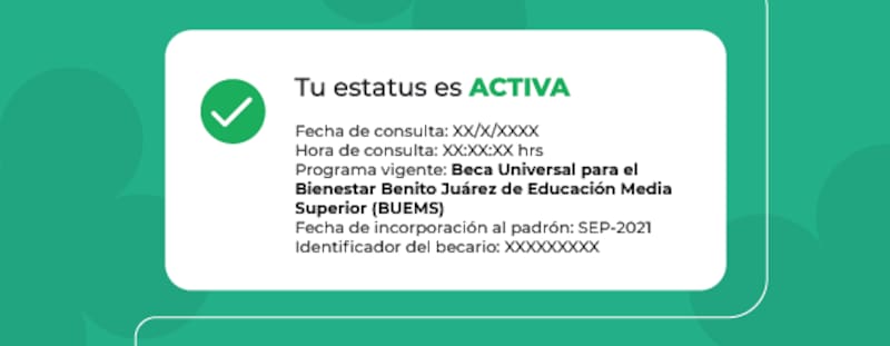 Qué significa el estatus "Activa" en la Beca Benito Juárez. Fuente: Gobierno de México.