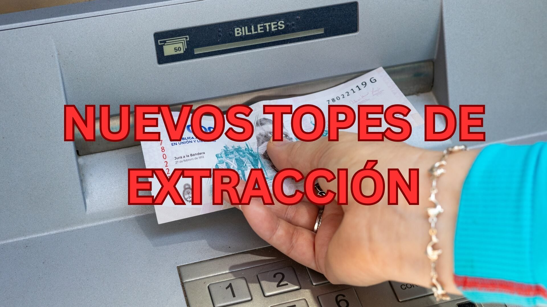 Cambian los cajeros automáticos: desde junio solo se podrá extraer esta cantidad de dinero en terminales