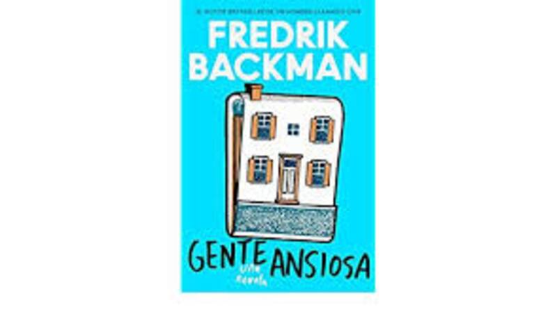 Gente ansiosa, Fredrik Backman.