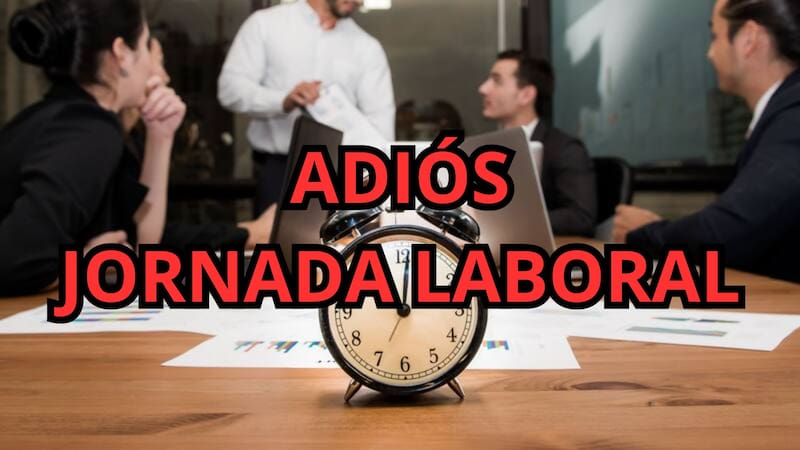 Adiós a la jornada laboral de 8 horas: eliminan el límite establecido y te obligarán a trabajar más tiempo en este país