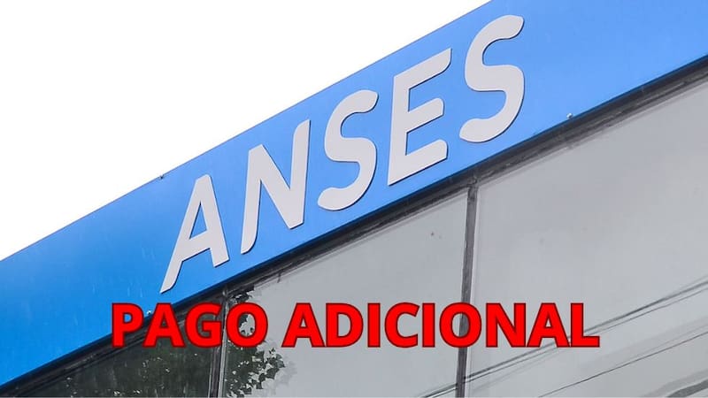 ANSES paga esta semana un adicional para todos los beneficiarios que cumplan con esta condición.