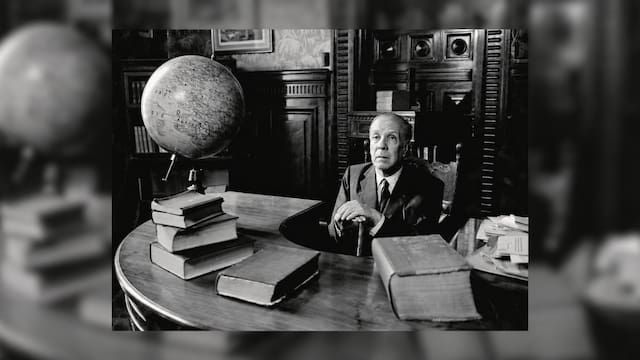 Jorge Luis Borges, escritor: “Mi padre sabía cómo lograr que la gente se interesara en un tema sin pensar que estaba aprendiendo”