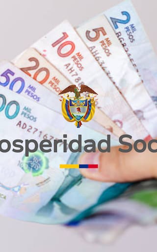 Prosperidad Social depositará hasta 500.000 pesos a los colombianos que presenten estos 3 documentos