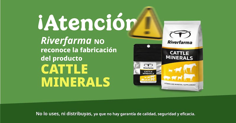 Alerta en México por venta irregural e ilegal del medicamento CATTLE MINERALS.