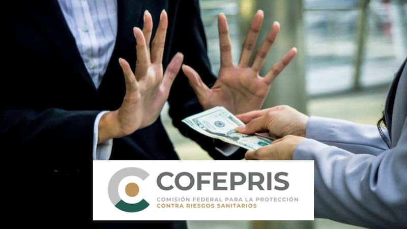 Cofepris detectó esquemas que involucran extorsión y cohecho