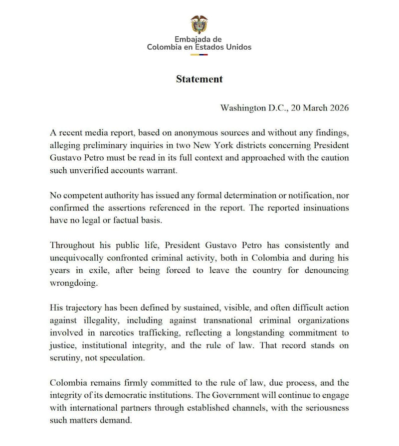 La embajada de Colombia en Washington emitió un comunicado, donde minimizó lo que calificó como informes “no verificados” e “insinuaciones sin base legal ni fáctica”.