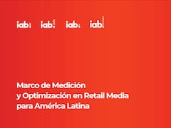 Publicidad digital: lanzan el primer estándar latinoamericano de métricas para retail media