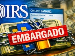 Ya es oficial | El IRS confirmó que embargará todas las cuentas bancarias y bienes que figuren en este listado