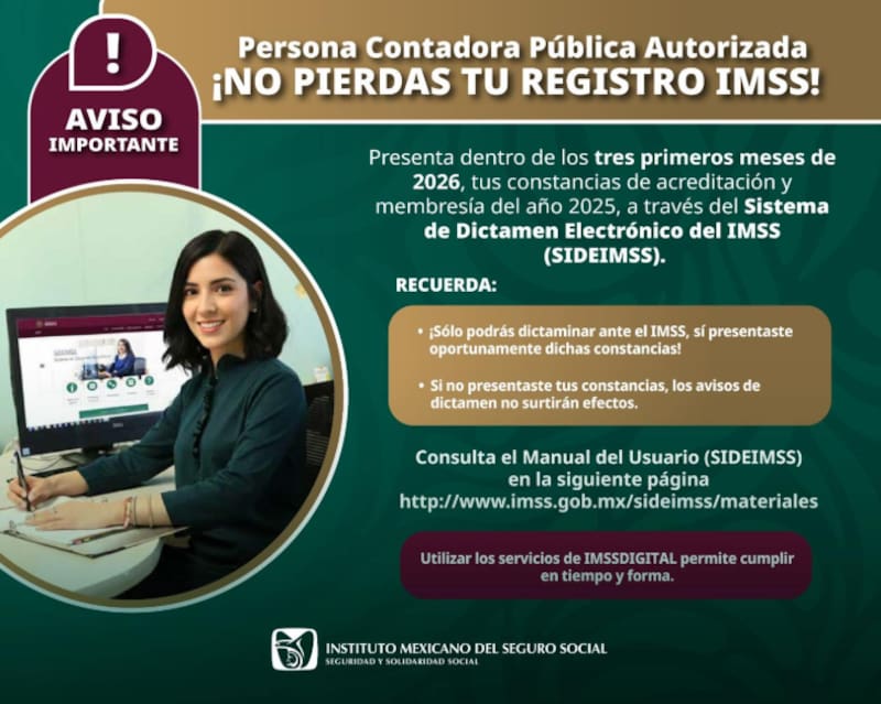 La institución recordó que quienes no completen este trámite perderán la posibilidad de dictaminar obligaciones patronales ante el organismo.