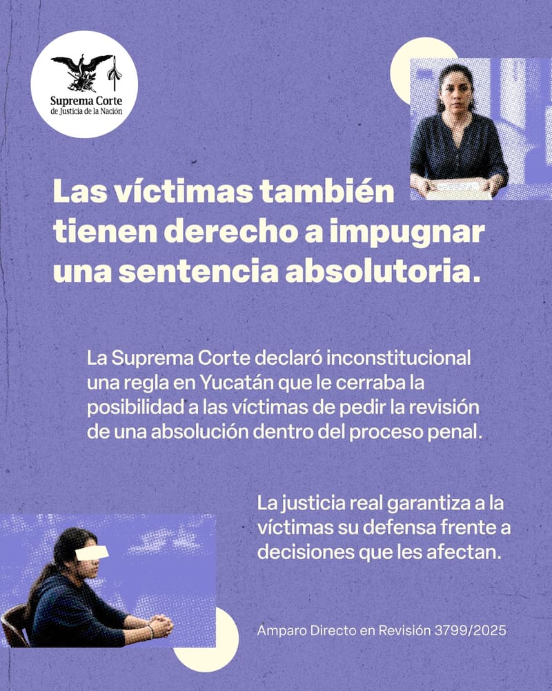 La decisión de la Suprema Corte que fortalece a las víctimas y cambia los procesos penales en México