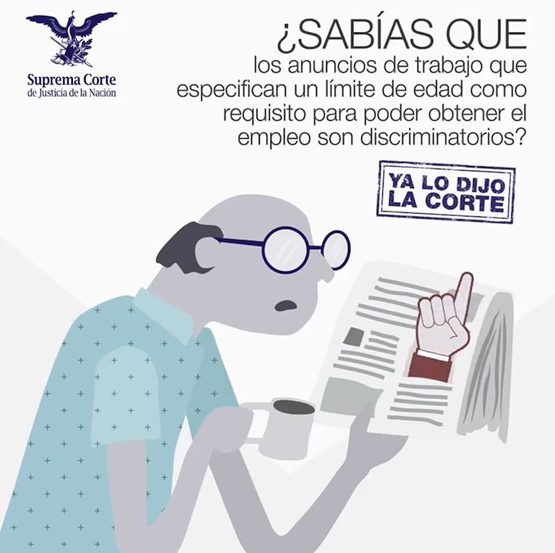 La Suprema Corte de Justicia de la Nación determinó que los anuncios de trabajo con límite de edad son discriminatorios.