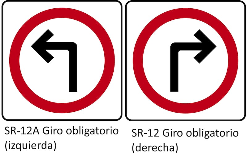 Las señales SR-12 y SR-12A GIRO OBLIGATORIO son las que indican la obligatoriedad del giro.