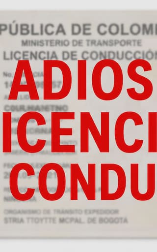 Oficial | Durante agosto, Villavicencio, Jericó, Manizales y San Andrés continúan la anulación de licencia de conducir a todos los conductores que incurran en infracciones graves