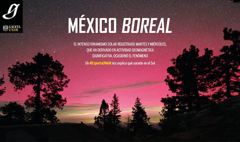 Algunas zonas del norte de México como Zacatecas, Chihuahua, fueron impactadas por este fenómeno que fue categorizado por expertos de NOAA como una tormenta G4.