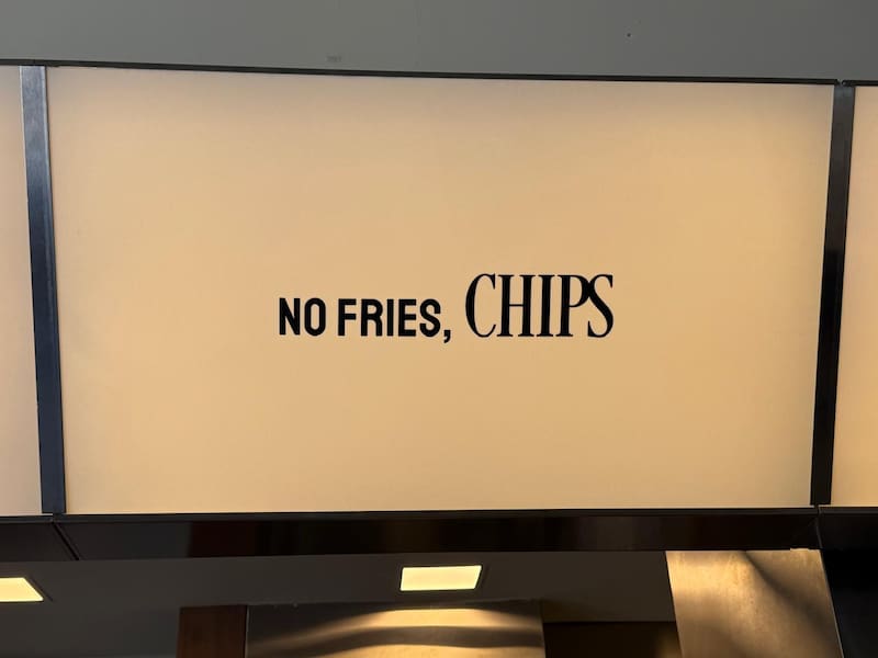"No fries, chips".