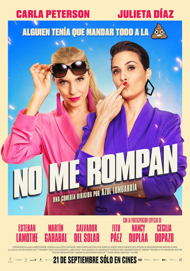 “No me rompan”, la comedia argentina con Carla Peterson y Julieta Díaz que dura 93 minutos y es ideal para ver durante la semana.
