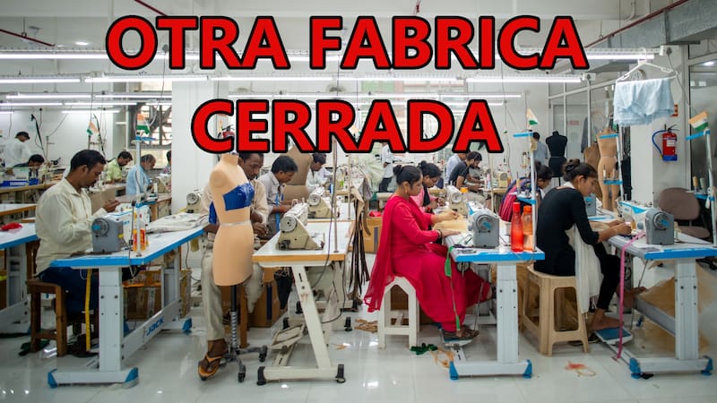 Cerró una nueva fábrica textil.