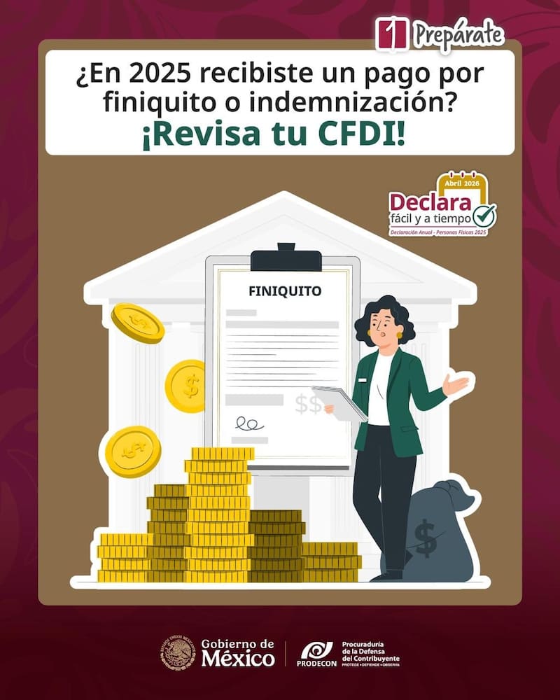 Un CFDI mal emitido por finiquito o indemnización puede generar inconsistencias fiscales que el SAT detecta y sanciona en tu Declaración Anual.