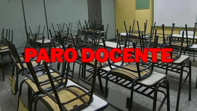 Paro docente confirmado para el 30 de abril | Cierran las escuelas por 24 horas y no habrá clases