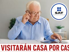 Oficial y confirmado | El SAT visitará casa por casa para comprobar un único requisito en todo el país