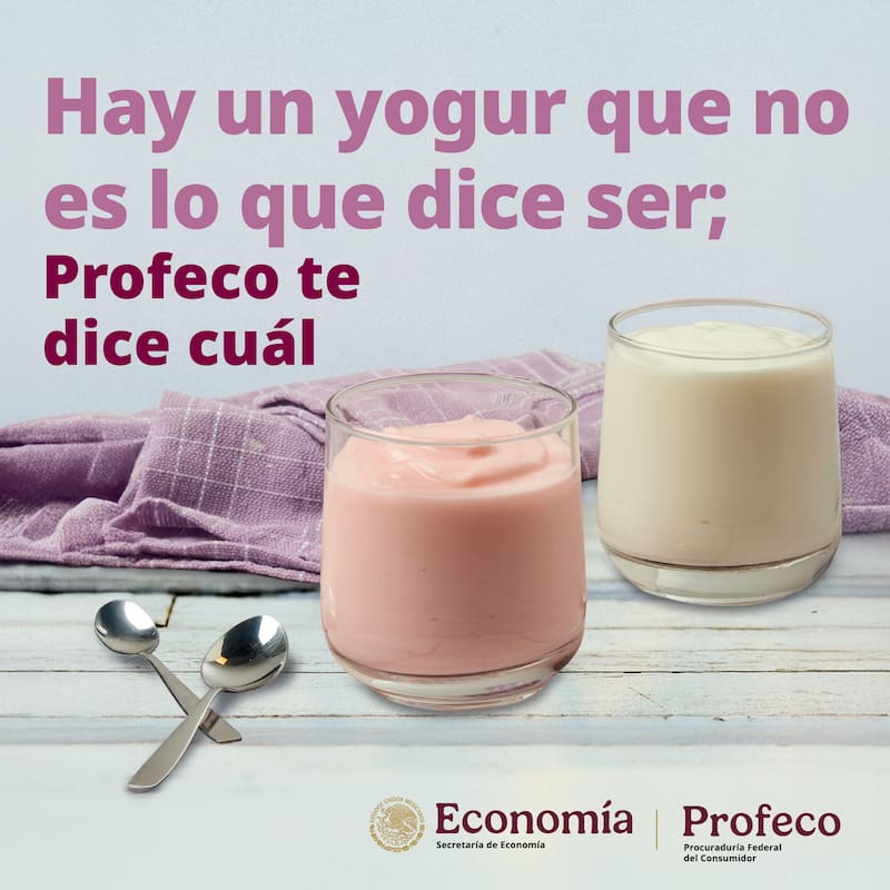 La Profeco reprobó a varios yogures vendidos en México por incumplir normas oficiales. Uno de ellos no puede llamarse yogur y fue señalado como engañoso.