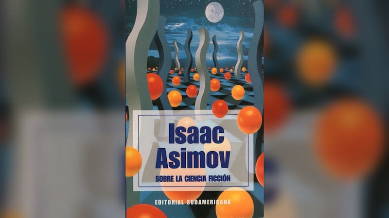 Tapa de Sobre la ciencia ficción, de Isaac Asimov (Editorial Sudamericana).